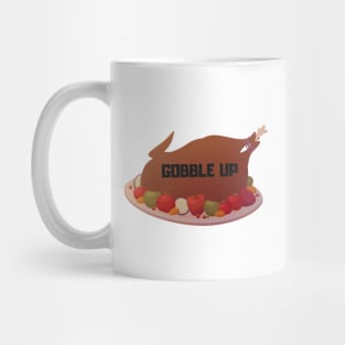 gobble up turkey design Mug